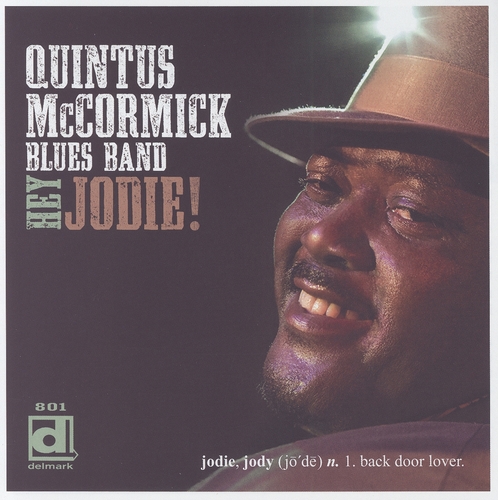 Couverture HEY JODIE! de Quintus MCCORMICK BLUES BAND