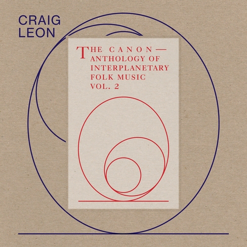 Couverture THE CANON - ANTHOLOGY OF INTERPLANETARY FOLK MUSI, VOL.2 de Craig LEON
