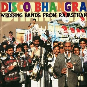 Couverture DISCO BHANGRA: WEDDING BANDS FROM RAJASTHAN
