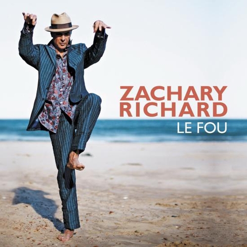 Couverture LE FOU de Zachary RICHARD