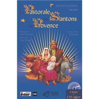 Couverture LA PASTORALE DES SANTONS DE PROVENCE de Yvan AUDOUARD