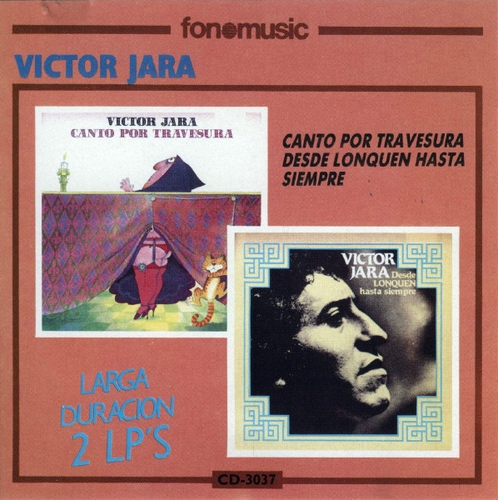 Couverture CANTO POR TRAVESURA - DESDE LONQUEN HASTA SIEMPRE de Victor JARA
