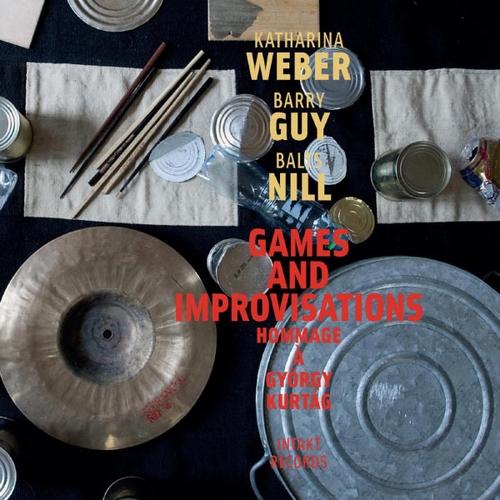 Couverture GAMES AND IMPROVISATIONS de Katharina WEBER/BARRY GUY/BALTS NILL
