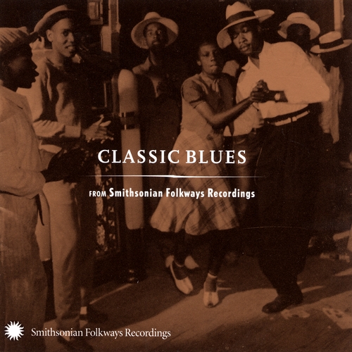 Couverture CLASSIC BLUES FROM SMITHSONIAN FOLKWAYS RECORDINGS