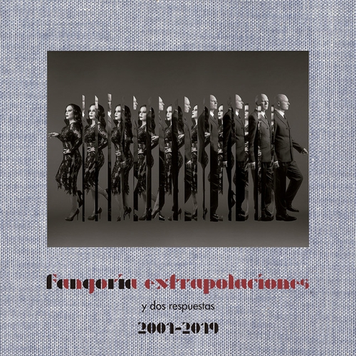 Couverture ESTRAPOLACIONES Y DOS RESPUESTAS 2001-2019 de FANGORIA