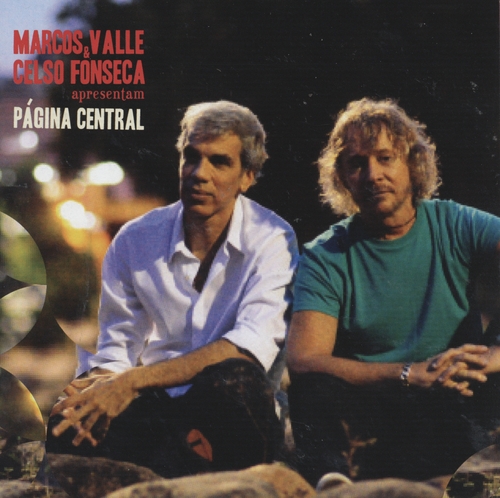 Couverture PAGINA CENTRAL de Marcos VALLE & CELSO FONSECA