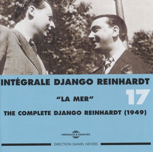 Couverture INTÉGRALE DJANGO REINHARDT, VOL.17: LA MER de Django REINHARDT