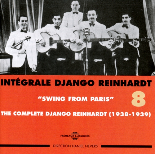 Couverture INTÉGRALE DJANGO REINHARDT, VOL.8: SWING FROM PARIS de Django REINHARDT