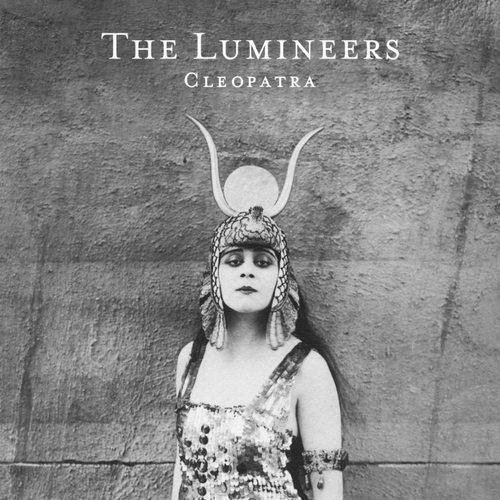 Couverture CLEOPATRA de THE LUMINEERS