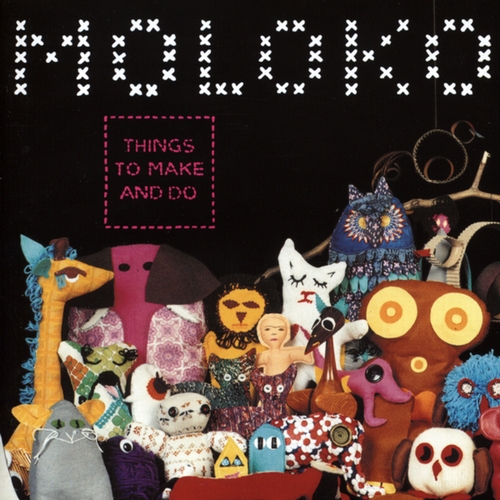 Couverture THINGS TO MAKE AND DO de MOLOKO