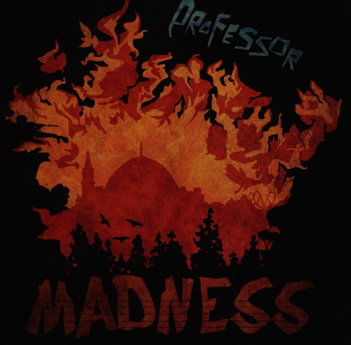 Couverture MADNESS de PROFESSOR