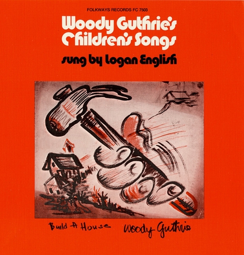 Couverture WOODY GUTHRIE'S CHILDREN'S SONGS de Logan ENGLISH