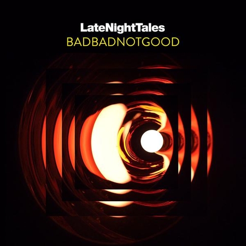Couverture LATENIGHTTALES de BADBADNOTGOOD