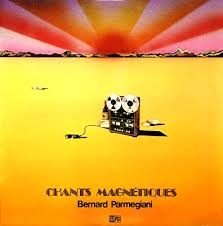 Couverture CHANTS MAGNÉTIQUES de Bernard PARMEGIANI
