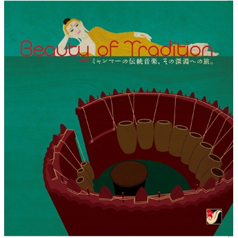 Couverture BEAUTY OF TRADITION - UNDER THE SKY OF YANGON