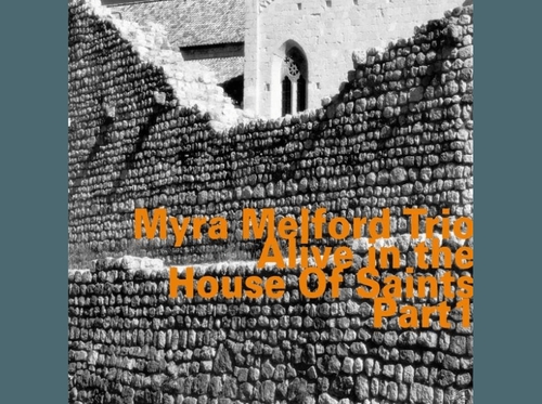 Couverture ALIVE IN THE HOUSE OF SAINTS, PART 1 de Myra MELFORD TRIO