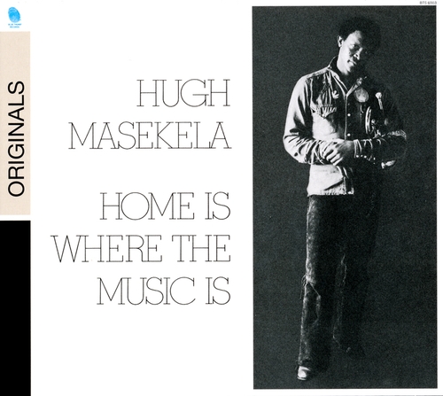 Couverture HOME IS WHERE THE MUSIC IS de Hugh MASEKELA