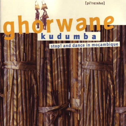 Couverture KUDUMBA (STOP ! AND DANCE IN MOÇAMBIQUE) de GHORWANE