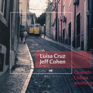 Couverture QUANDO LISBOA ANOITECE de Luiza CRUZ