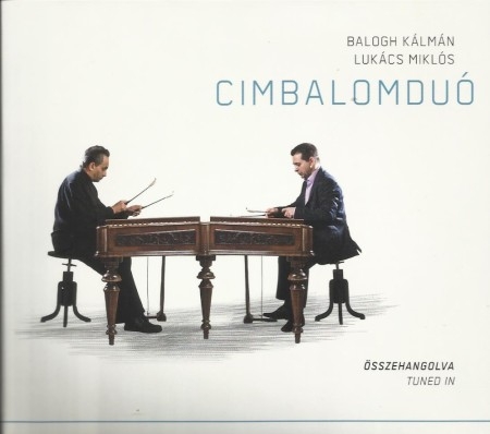 Couverture TUNED IN de CIMBALOMDUO (K. BALOGH & M. LUKACS)