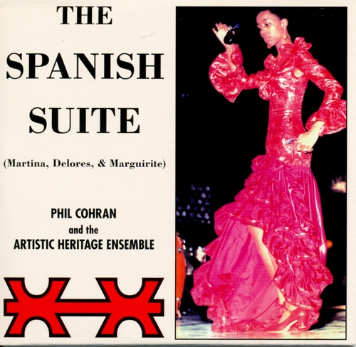 Couverture THE SPANISH SUITE de Phillip COHRAN & THE ARTISTIC HERITAGE ENSEMBLE