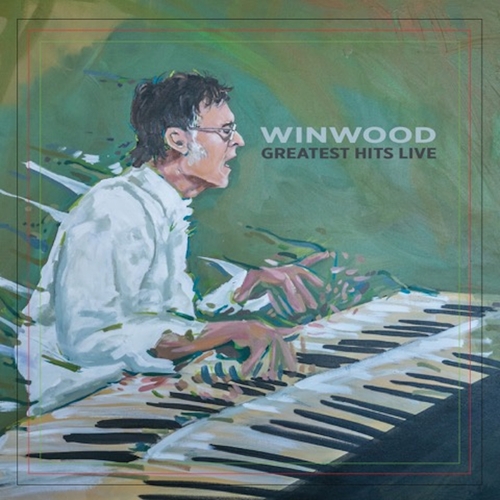 Couverture WINWOOD GREATEST HITS LIVE de Steve WINWOOD