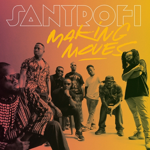 Couverture MAKING MOVES de SANTROFI
