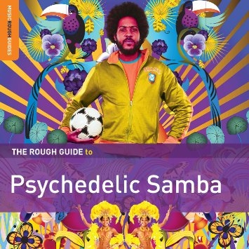 Couverture THE ROUGH GUIDE TO PSYCHEDELIC SAMBA