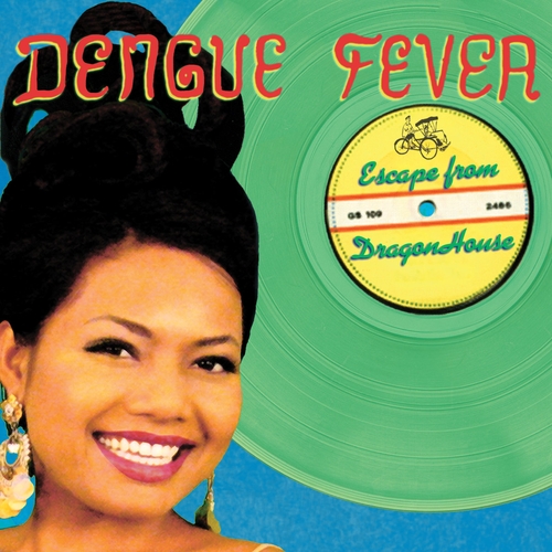 Couverture ESCAPE FROM DRAGON HOUSE (DELUXE EDITION) de DENGUE FEVER
