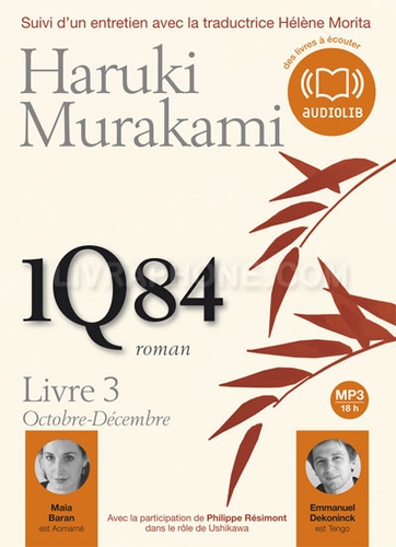 Couverture 1Q84 - LIVRE 3 - OCTOBRE-DÉCEMBRE (CD-MP3) de Haruki MURAKAMI