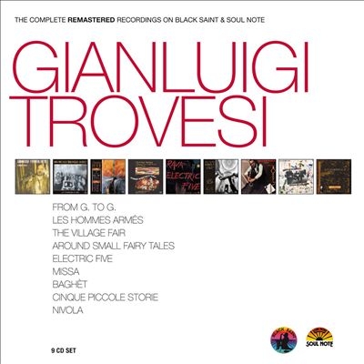 Couverture THE COMPLETE RECORDINGS ON BLACK SAINT & SOUL NOTE de Gianluigi TROVESI