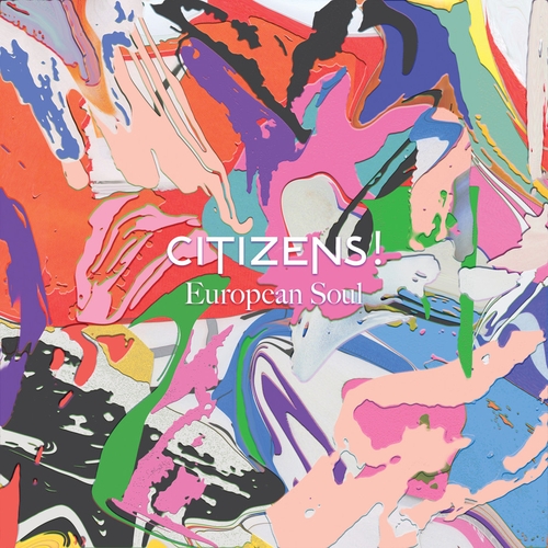 Couverture EUROPEAN SOUL de CITIZENS!