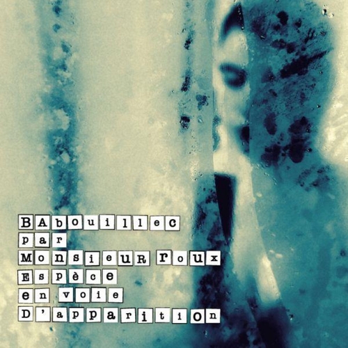 Couverture BABOUILLEC PAR MONSIEUR ROUX, ESPÈCE EN VOIE D'APPARITION de MONSIEUR ROUX