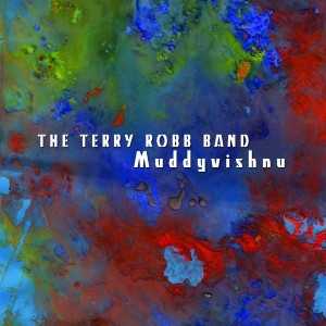 Couverture MUDDYVISHNU de Terry THE ROBB BAND