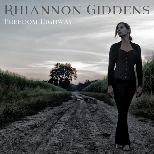 Couverture FREEDOM HIGHWAY de Rhiannon GIDDENS
