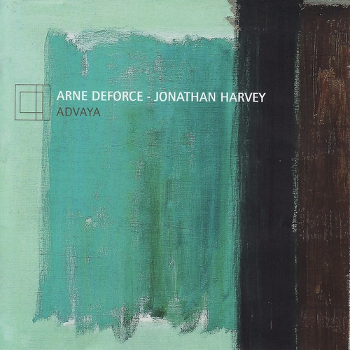 Couverture ADVAYA / CURVE WITH PLATEAUX (+ DEFORCE: LIMEN/ RITI) de Jonathan David HARVEY