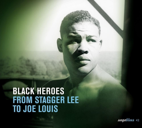 Couverture BLACK HEROES FROM STAGGER LEE TO JOE LOUIS