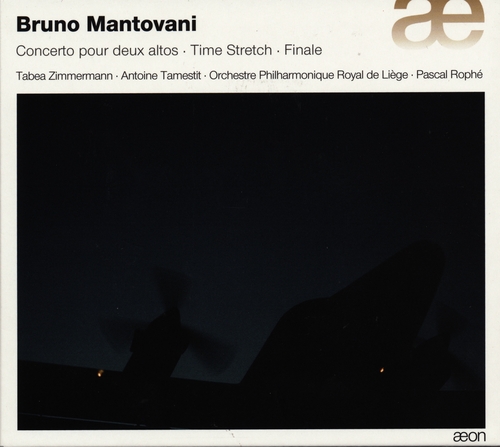 Couverture CONCERTO POUR DEUX ALTOS/ TIME STRETCH/ FINALE de Bruno MANTOVANI