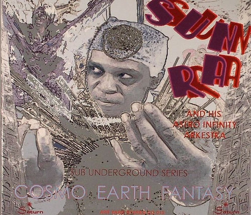 Couverture COSMO EARTH FANTASY (SUB UNDERGROUND SERIES, VOL.1 & 2) de Sun RA AND HIS ASTRO INFINITY ARKESTRA