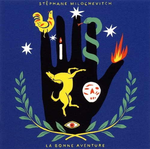 Couverture LA BONNE AVENTURE de Stéphane MILOCHEVITCH