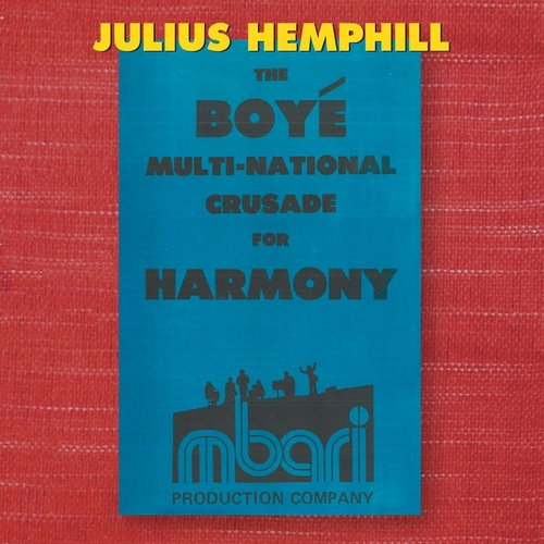 Couverture THE BOYE MULTI-NATIONAL CRUSADE FOR HARMONY de Julius HEMPHILL