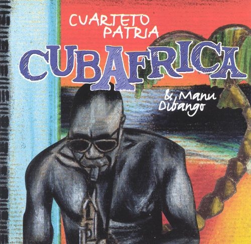 Couverture CUBAFRICA de CUARTETO PATRIA & MANU DIBANGO
