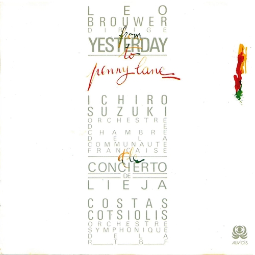 Couverture FROM YESTERDAY TO PENNY LANE /CONCIERTO DE LIEJA de Léo BROUWER