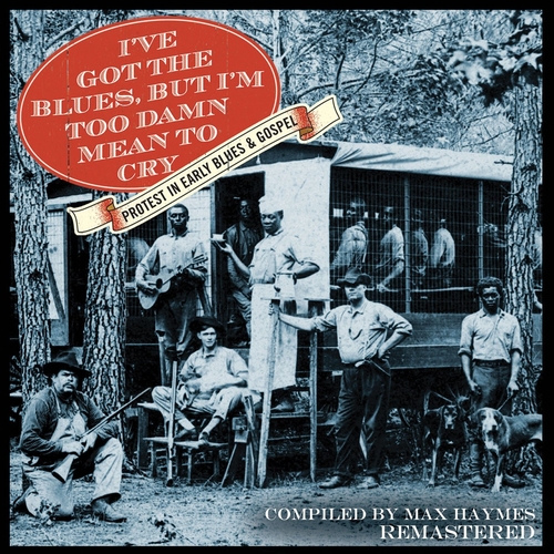 Couverture I'VE GOT THE BLUES, BUT I'M TOO DAMN MEAN TO CRY