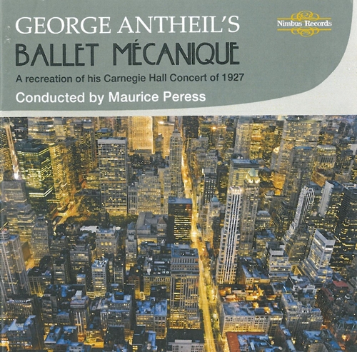 Couverture BALLET MÉCANIQUE / A JAZZ SYMPHONY / QUATUOR CORDES 1 / SON. de George ANTHEIL