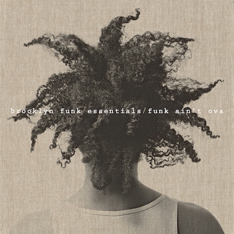 Couverture FUNK AIN'T OVA de BROOKLYN FUNK ESSENTIALS