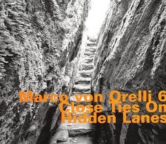Couverture CLOSE TIES ON HIDDEN LANES de Marco VON ORELLI 6