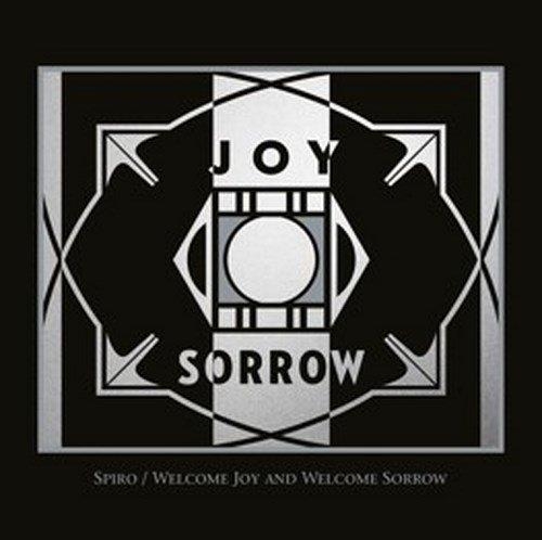 Couverture WELCOME JOY AND WELCOME SORROW de SPIRO