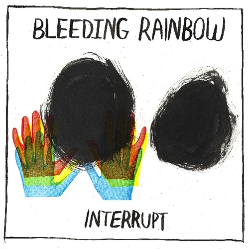 Couverture INTERRUP de BLEEDING RAINBOW