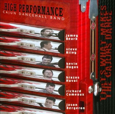 Couverture THAT'S WHAT MAKES THE CAJUNS DANCE de HIGH PERFORMANCE